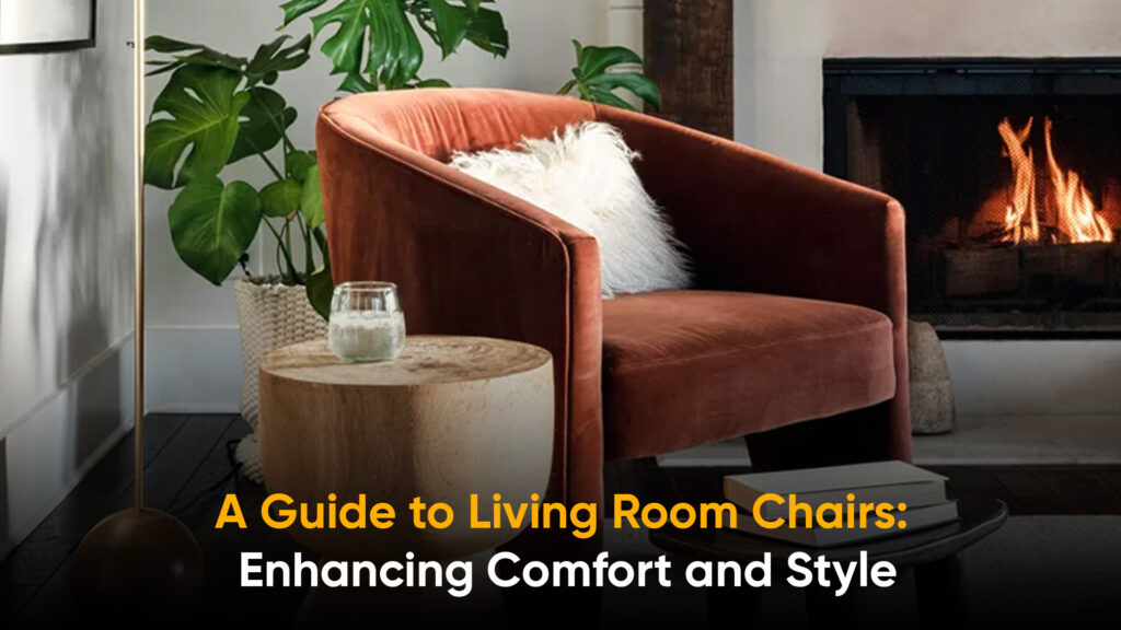 A Guide to Living Room Chairs Image